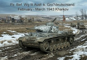 Pz.Bef.Wg III Ausf.k. Großdeutschland. February - March 1943 Kharkov