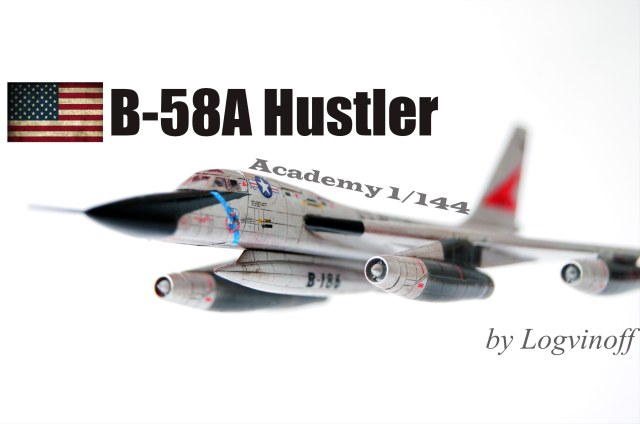 B-58A "Hustler"