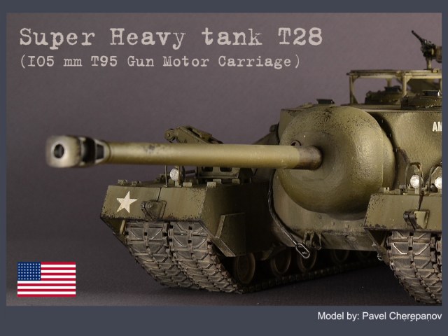 T28 Super Heavy Tank (T95)
