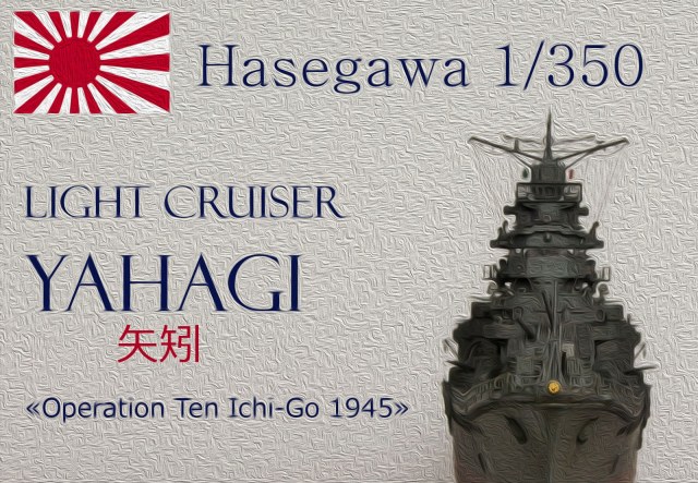 Легкий крейсер "Яхаги" (IJN "Yahagi")