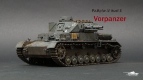 Pz.Kpfw.IV Ausf.E 'Vorpanzer'