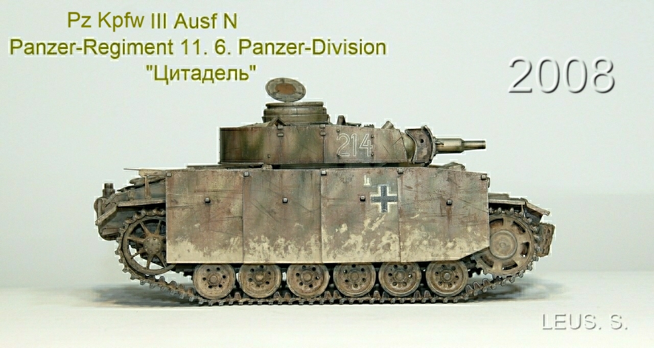 Pz Kpfw III Ausf N.Panzer-Regiment 11. 6. Panzer-Division."Zitadelle"
