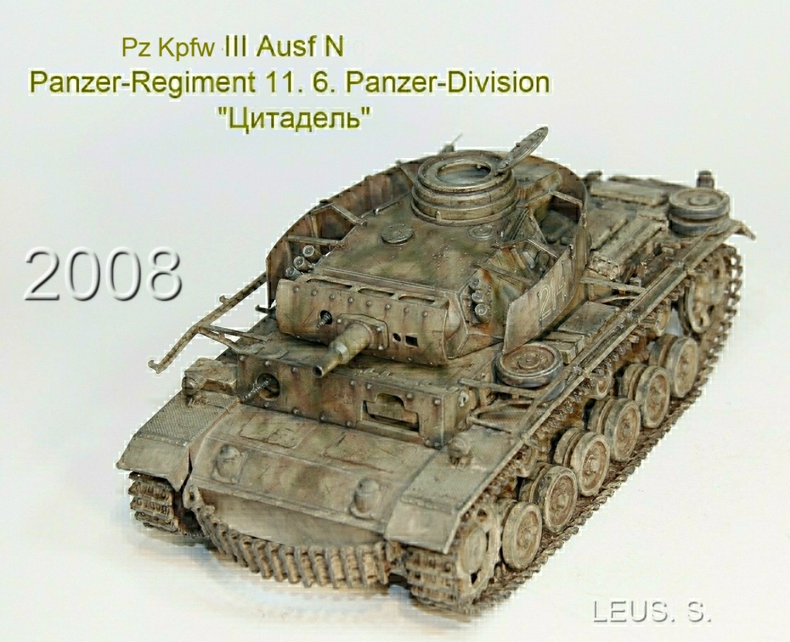 Pz Kpfw III Ausf N.Panzer-Regiment 11. 6. Panzer-Division."Zitadelle"