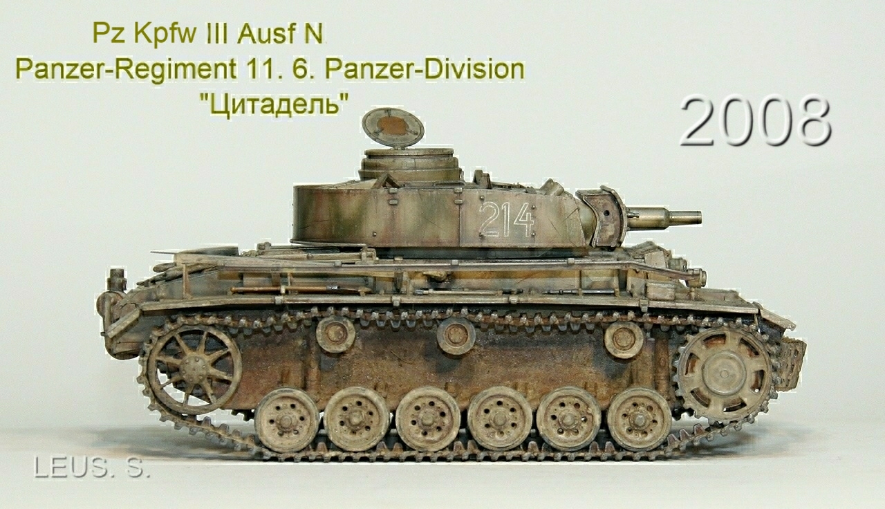 Pz Kpfw III Ausf N.Panzer-Regiment 11. 6. Panzer-Division."Zitadelle"