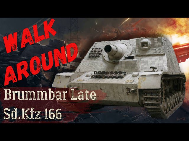 Brummbar Late Sd.Kfz 166 (Walk around)