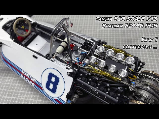 Big Scale Series 1/12th Brabham BT44B 1975  Part 7 Connecting...