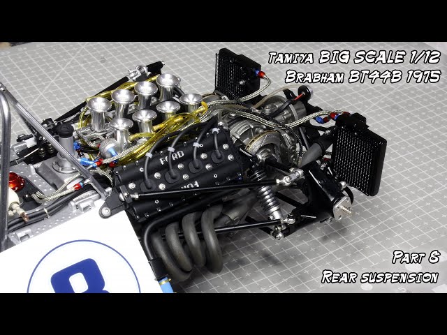 Big Scale Series 1/12th Brabham BT44B 1975  Part 8  Rear Suspension