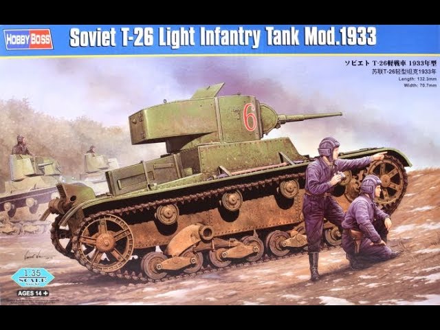 Советский лёгкий танк Т-26 мод.1933 года.  Обзор на модель фирмы HOBBY BOSS/