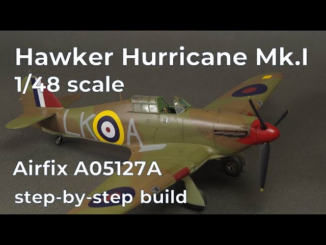 Airfix A05127A Hawker Hurricane Mk I full build