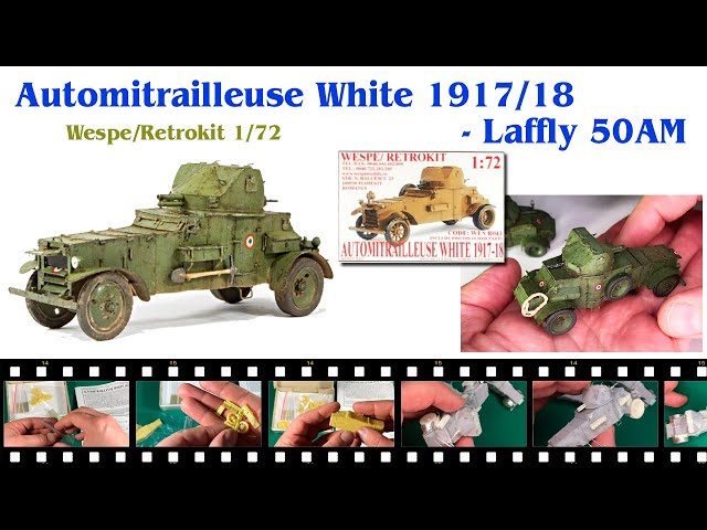 French Armored Car White 1917/18 - Laffly 50AM  Wespe-Retrokit 1/72