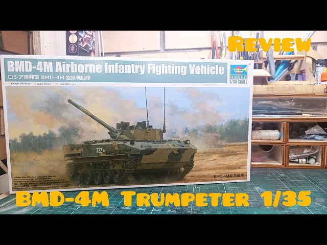 Обзор БМД-4М Трумпетер 1/35, Review BMD-4M Trumpeter 1/35