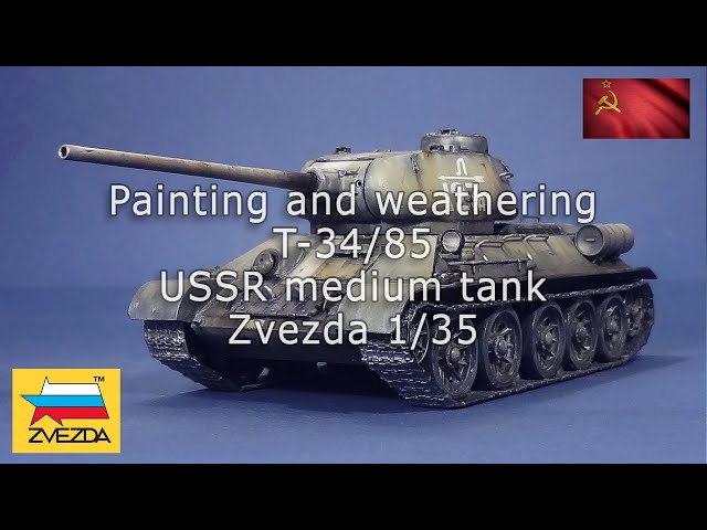 T-34/85 1/35 "Zvezda" model painting and weathering | Окрас и везеринг модели Т-34/85 1/35 "Звезда"