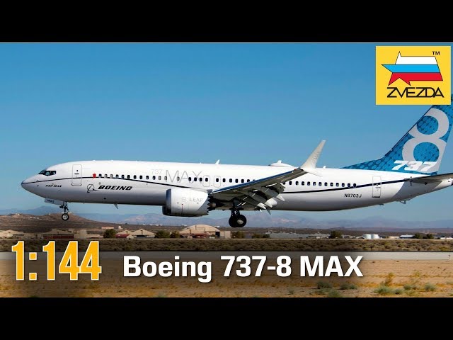 Boeing 737-8 MAX :: 1/144 :: Zvezda :: Распаковка и обзор