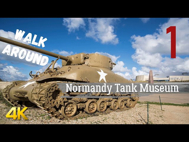 Танковый музей в Нормандии. Часть 1. Normandy Tank Museum. Part 1. (Walk around)